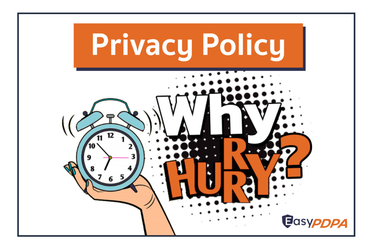 Privacy Policy Why Hurry - Privacy Policy เริ่มทำก่อนได้เปรียบ